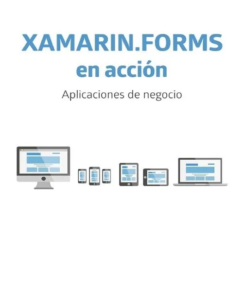 Xamarin Forms En Acción Aplicaciones De Negocio