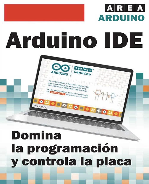 Arduino IDE - Domina la Programación y Control la Placa