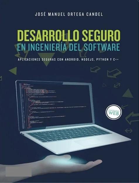 Desarrollo Seguro En Ingeniería Del SoftWare - Apliciones Seguras Con Android, NodeJS, Python, y C++
