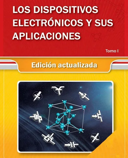 Los dispositivos Electrónicos y sus Aplicaciones