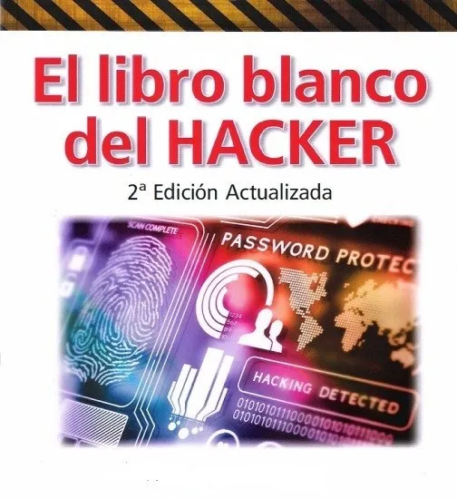 El Libro Blanco Del Hacker