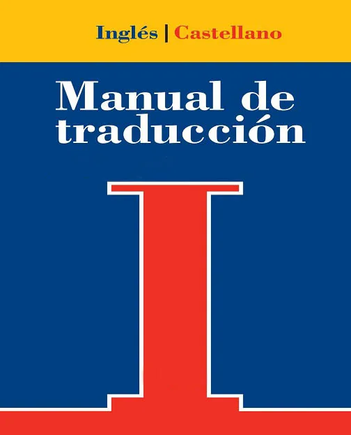 Manual De Traducción Inglés - Castellano