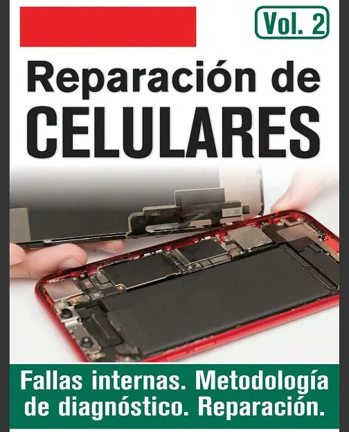 Reparación de CELULARES Vol.2 - Fallas Interneta, Métodología de diagnóstico, Reparación
